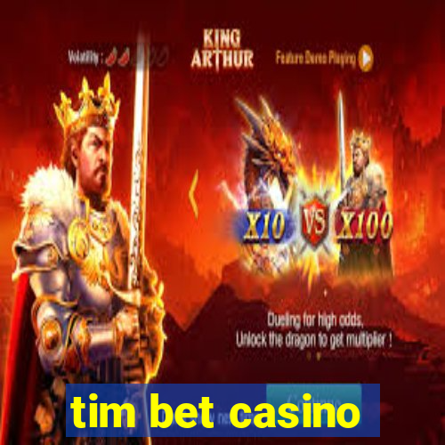 tim bet casino